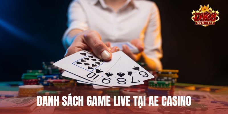 Danh sách những game live được yêu thích nhất tại AE