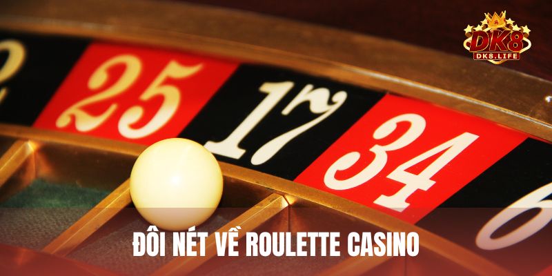 Roulette Casino bánh xe cò quay vô cùng hấp dẫn hiện nay