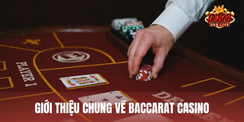 Baccarat Casino là trò chơi đối kháng cực hấp dẫn giữa hai cửa: Player và Banker