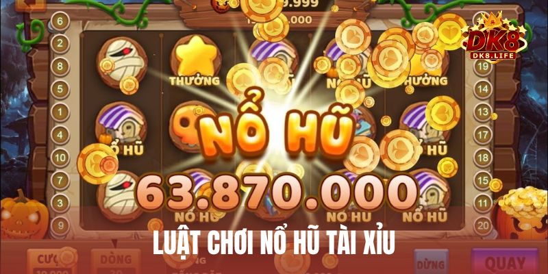 Luật chơi quay hũ tài xỉu đơn giản, dễ hiểu giành cho mọi người chơi