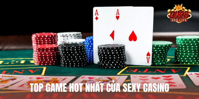 Top game casino live hot nhất của Sexy Gaming mà bạn nên tham gia